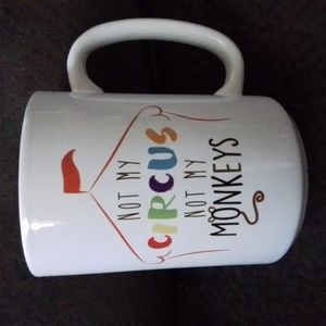 "Not My Circus Not My Monkeys" white coffee mug 16 oz